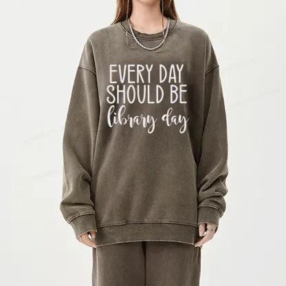 Pagewing Every Day Should Be Library Day Unisex Washed Sweatshirt