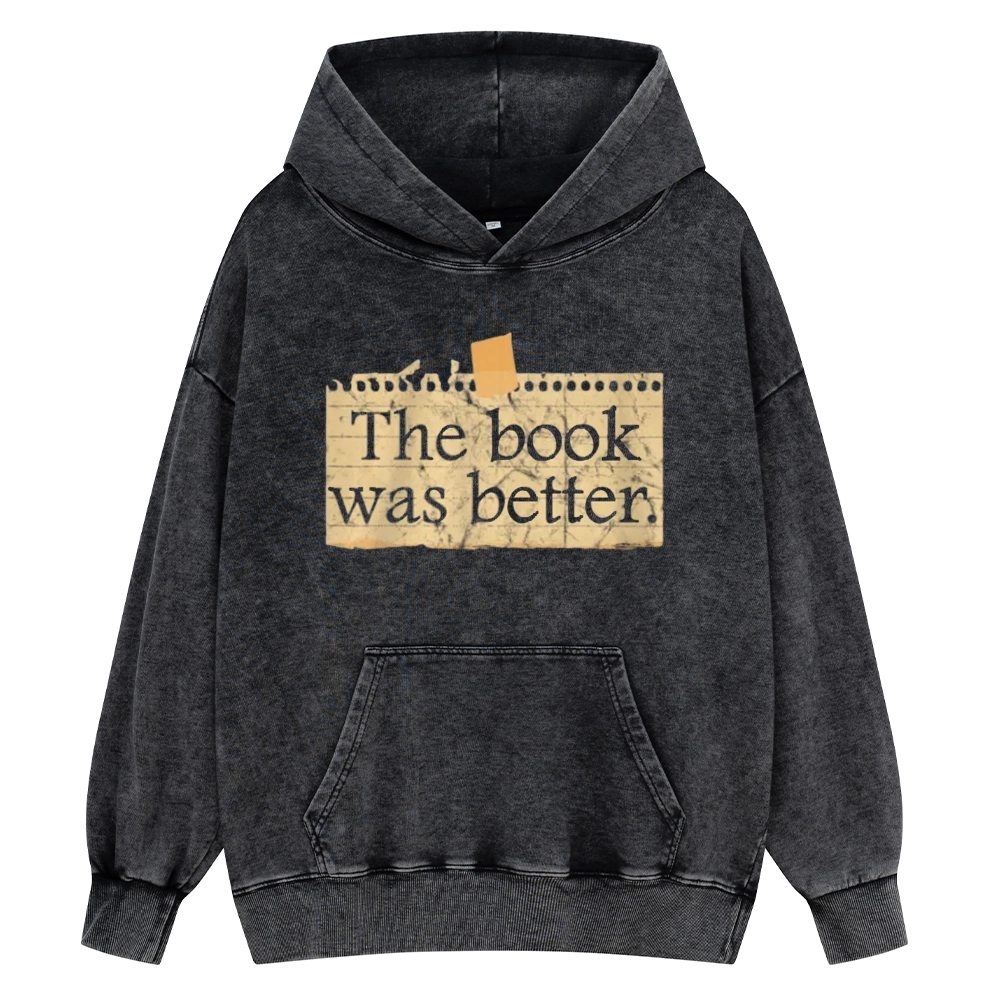 Pagewings The Book Was Better Unisex Washed Hoodie