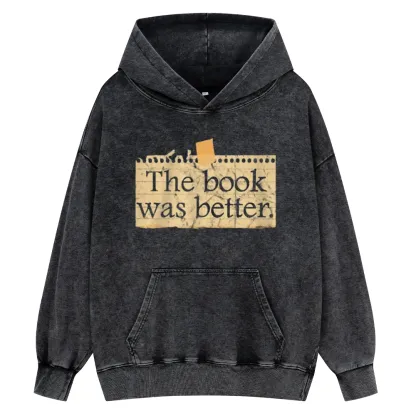 Pagewings The Book Was Better Unisex Washed Hoodie