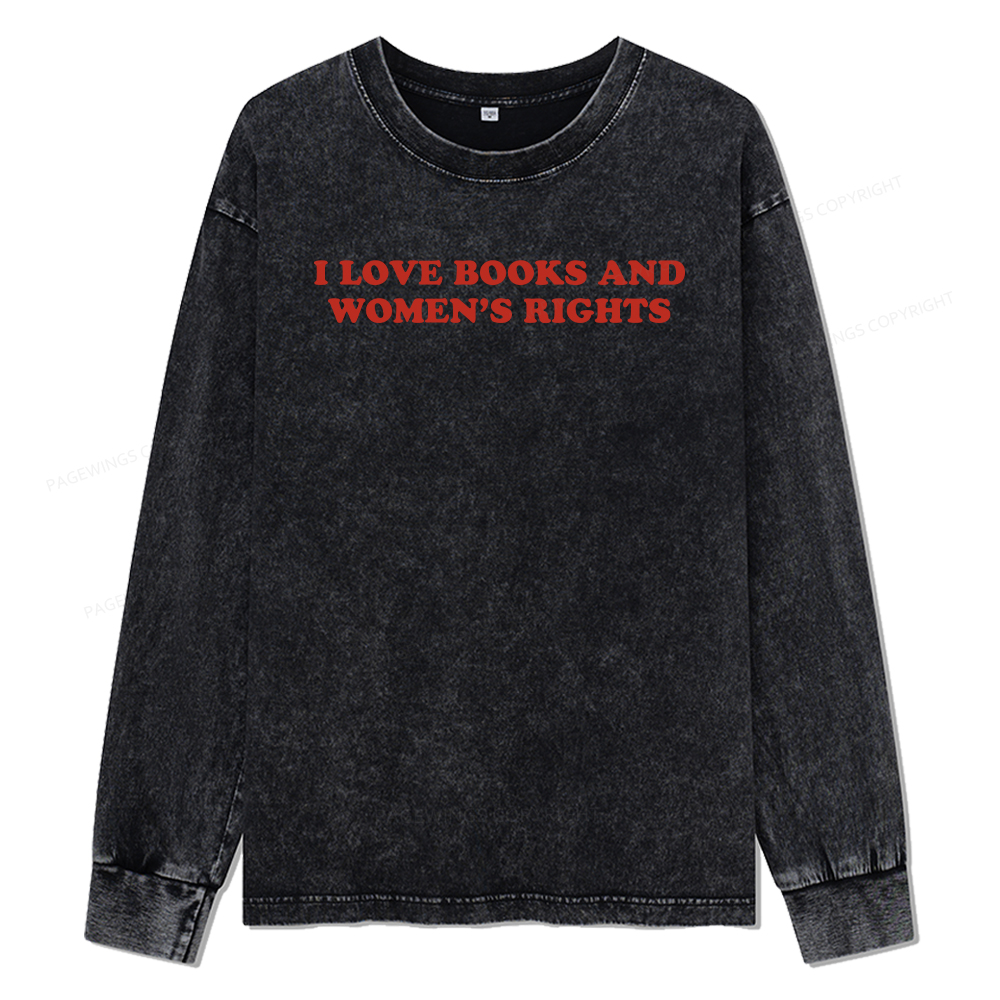 Pagewings I Love Books And Women's Rights Unisex Washed Long Sleeve T-shirt