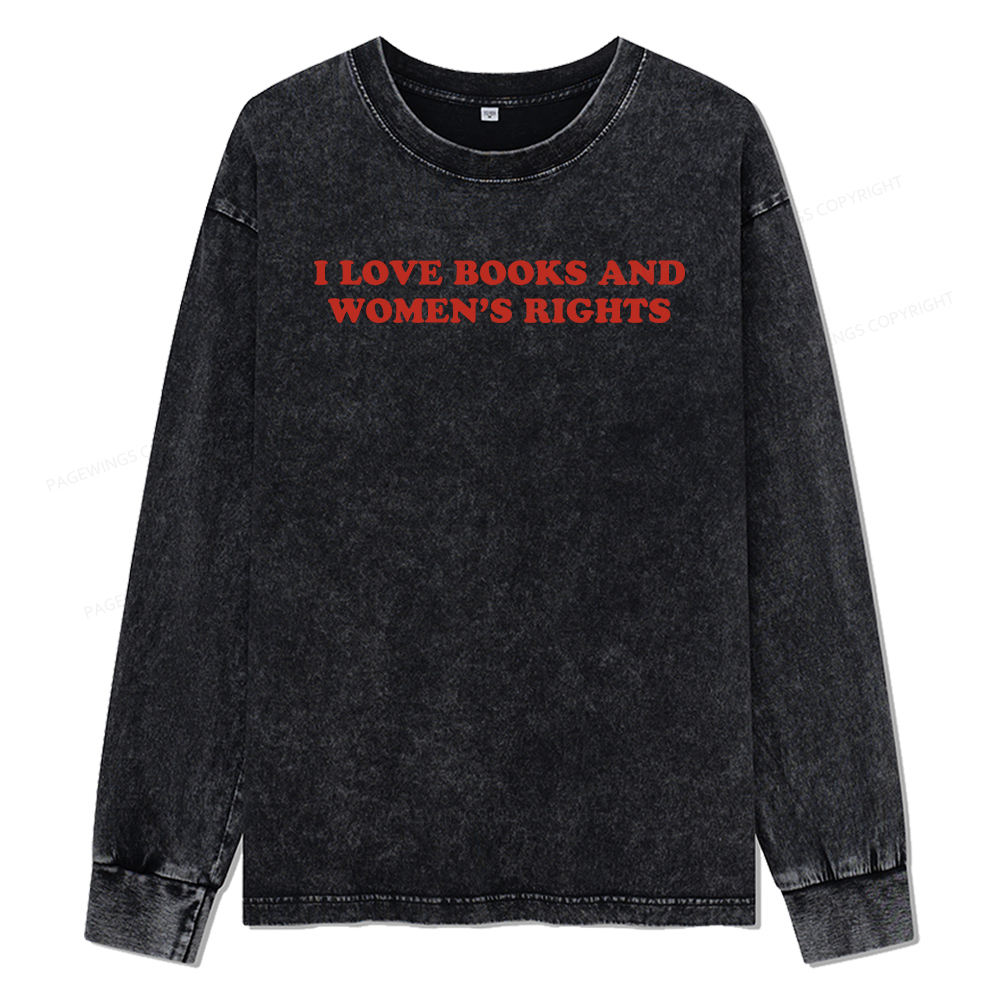 Pagewings I Love Books And Women's Rights Unisex Washed Long Sleeve T-shirt