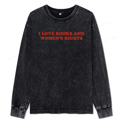 Pagewings I Love Books And Women's Rights Unisex Washed Long Sleeve T-shirt