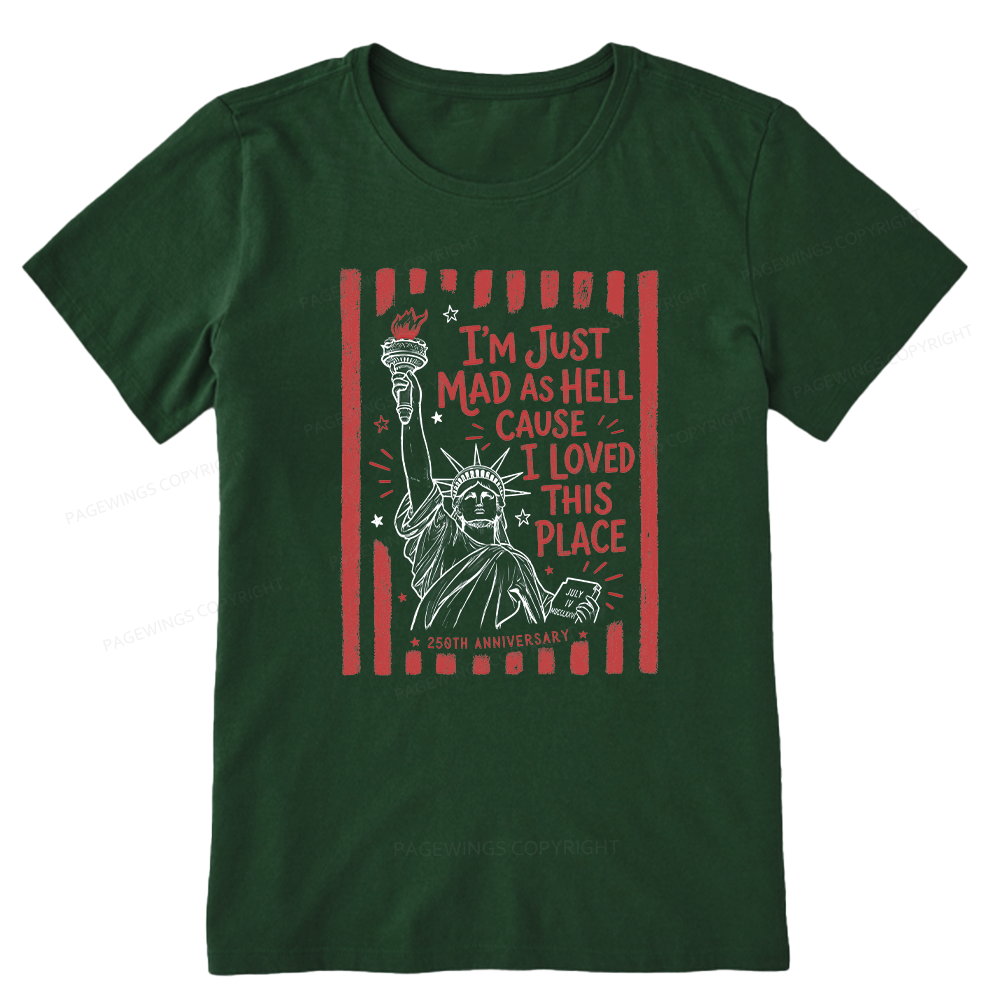 Pagewings I’m Just Mad As Hell 250th Unisex Classic T-shirt