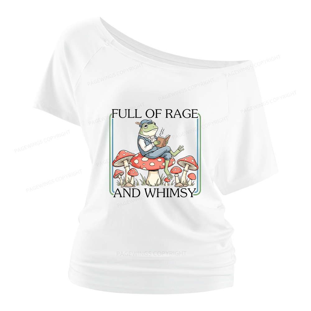 Pagewings Full Of Rage and Whimsy Women Off Shoulder T-shirts