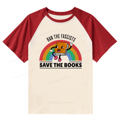 Pagewings Ban The Fascists Save The Books Raglan T-shirt