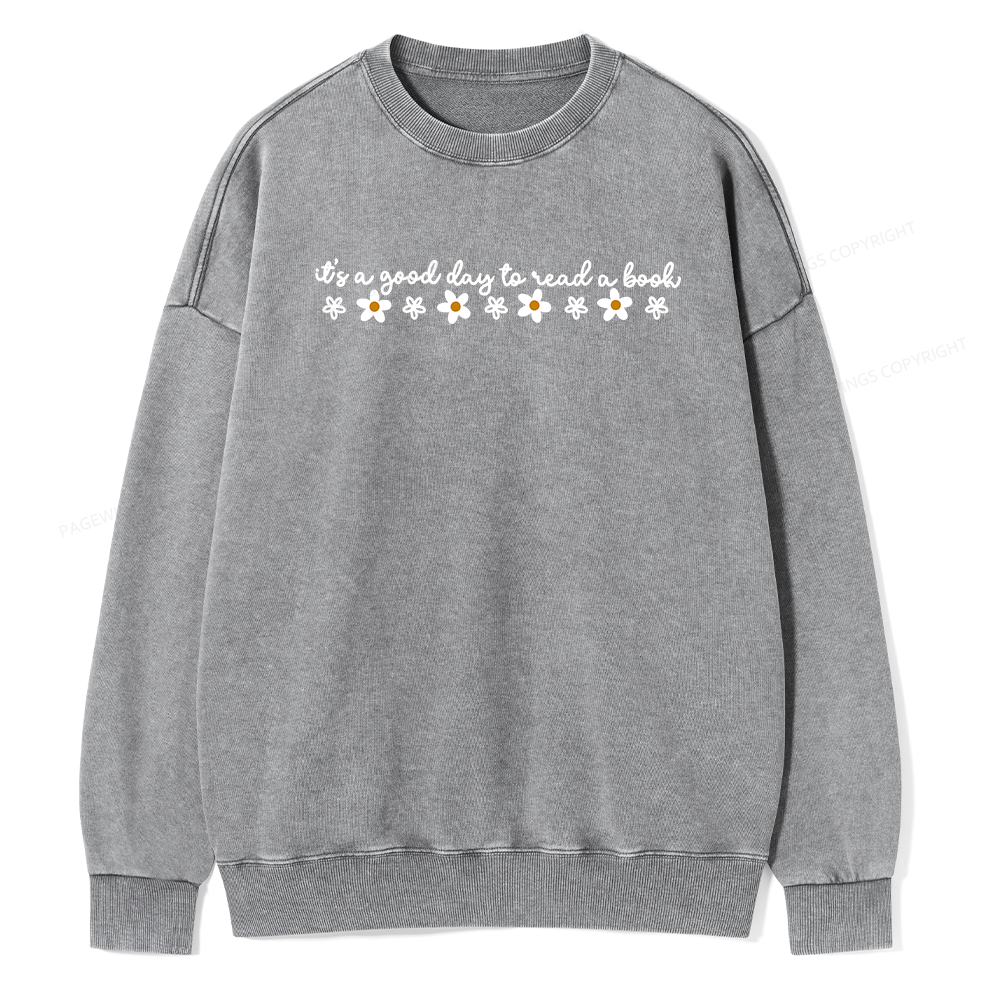 Pagewings Its A Good Day To Read A Book Unisex Washed Sweatshirt