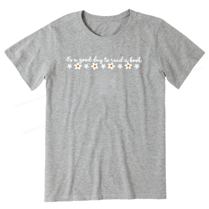 Pagewings Its A Good Day To Read A Book Bookish Unisex Classic T-shirt