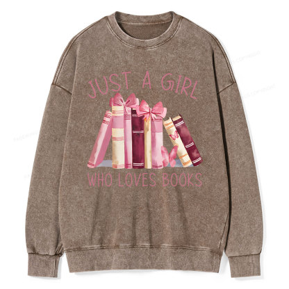 Pagewings Just A Girl Who Loves Books  Unisex Washed Sweatshirt