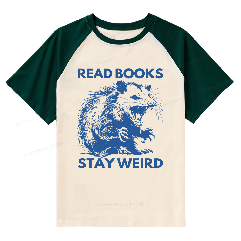 Pagewings Read Books Stay Weird Raglan T-shirt