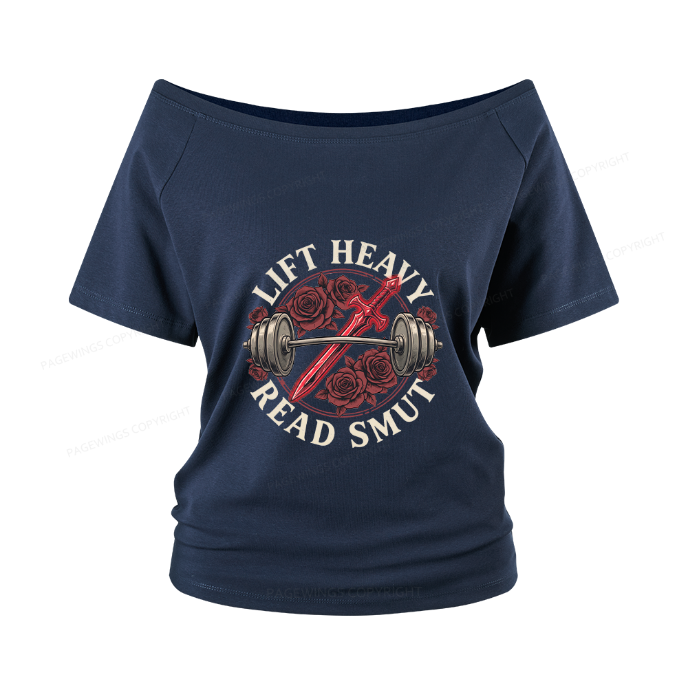 Pagewings Lift Heavy Read Smut Women Off Shoulder T-shirts