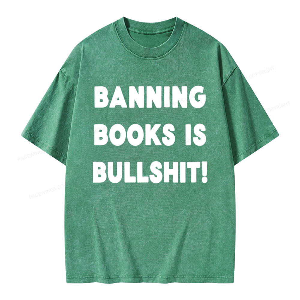 Pagewings Banning Books Is Bs Unisex Washed T-shirt