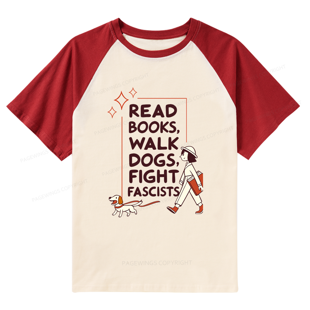 Pagewings Read Books Walk Dogs Raglan T-shirt