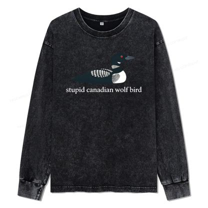 Pagewings Stupid Canadian Wolf Bird Unisex Washed Long Sleeve T-shirt