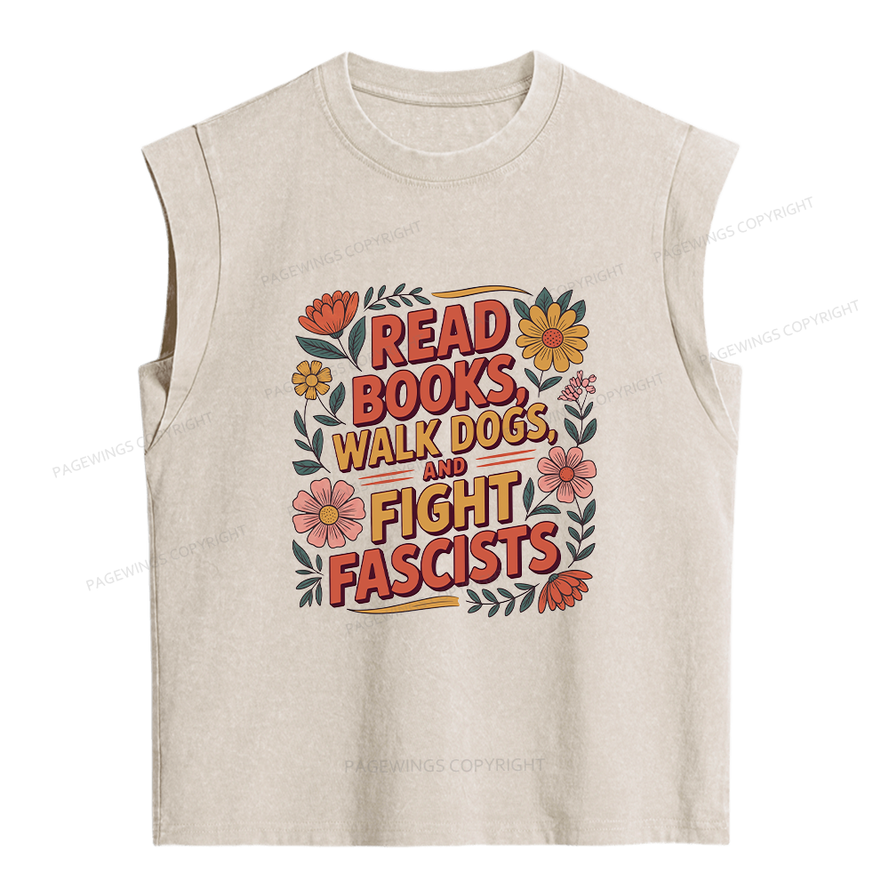 Pagewings Read Books Walk Dogs and Fight Fascists Women's Washed Tank Top