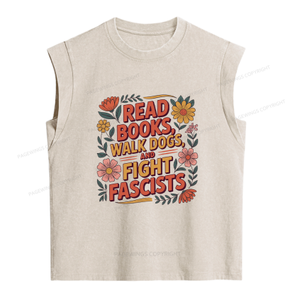 Pagewings Read Books Walk Dogs and Fight Fascists Women's Washed Tank Top