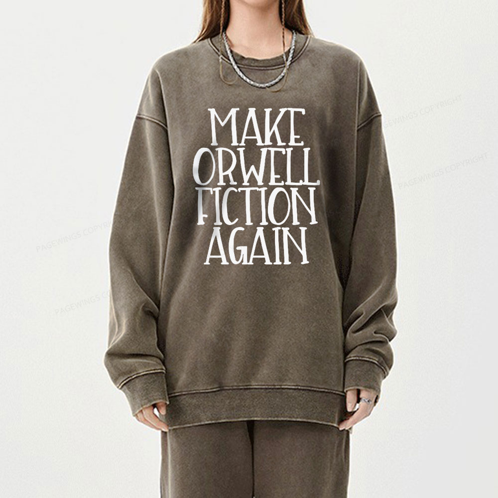 Pagewings Make Orwell Fiction Again Unisex Washed Sweatshirt