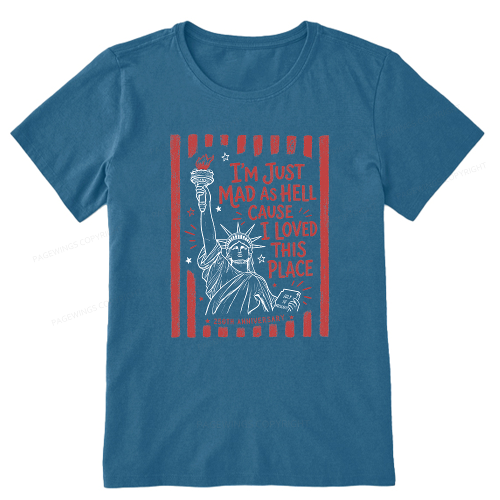 Pagewings I’m Just Mad As Hell 250th Unisex Classic T-shirt
