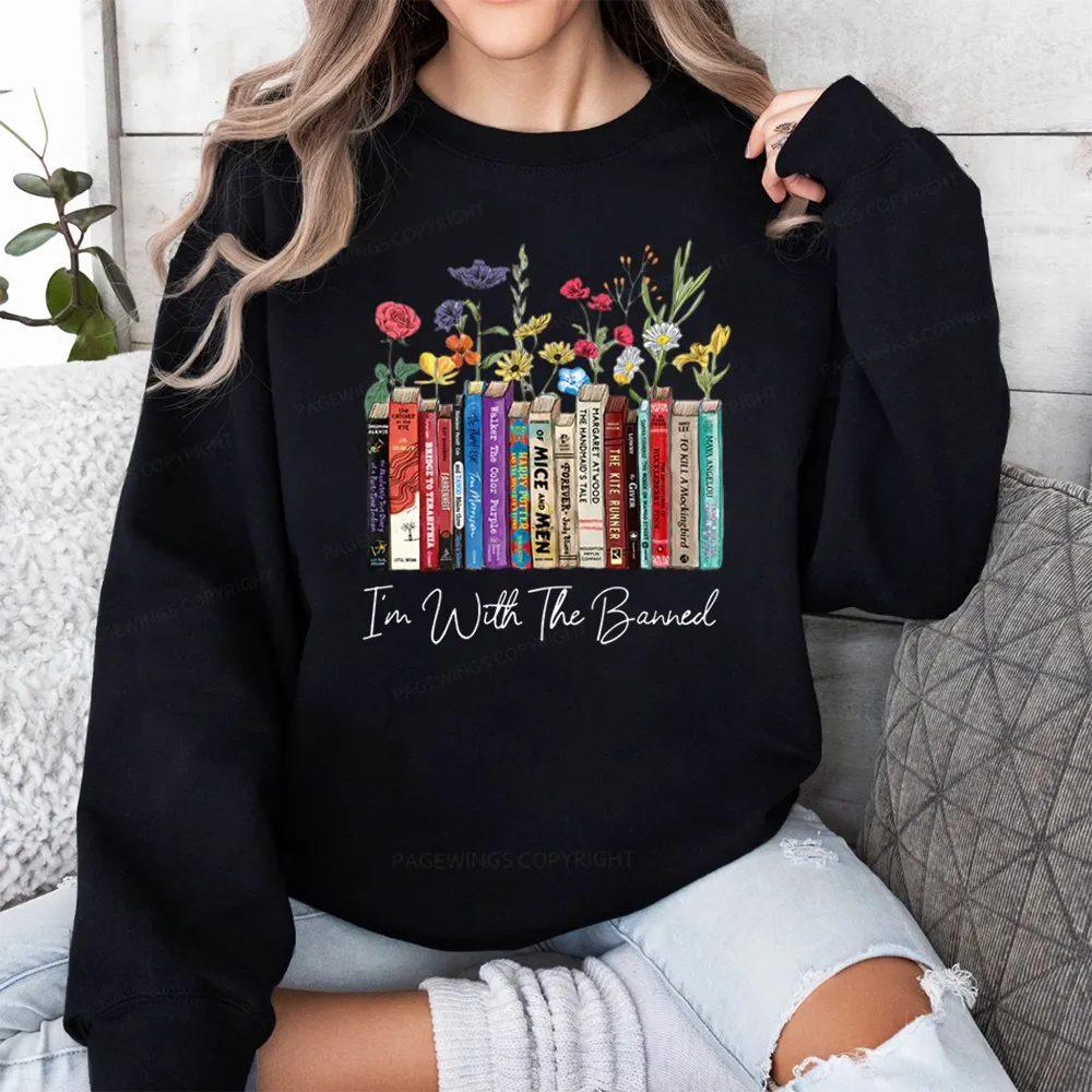 Pagewings I'm With The Banned Flowers Unisex Classic Sweatshirt
