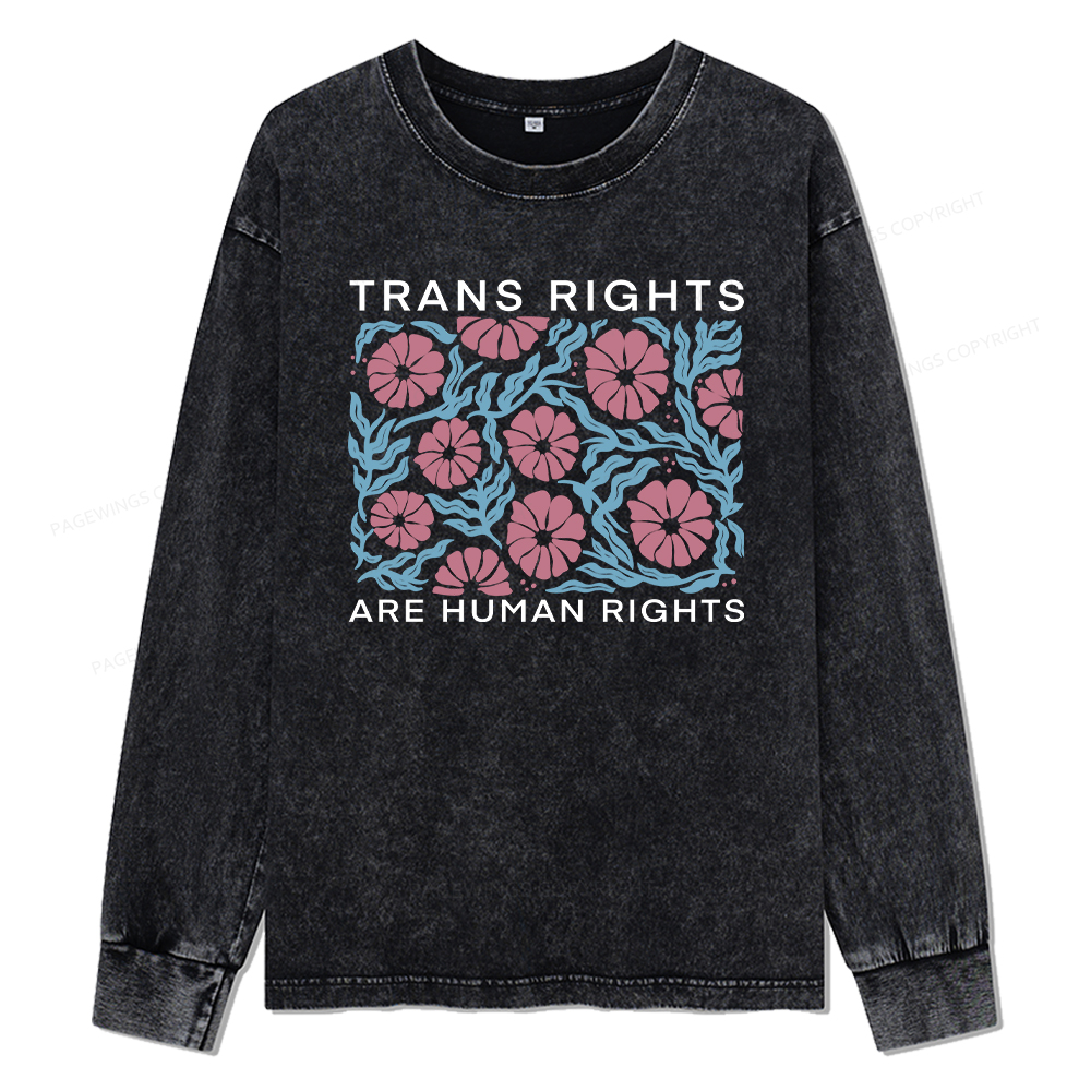 Pagewings Trans Rights Are Human Rights Unisex Washed Long Sleeve T-shirt