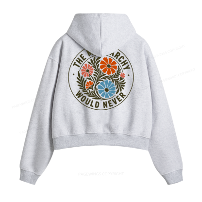 Pagewings The Matriarchy Would Never Fleece Zip-Up Hoodie