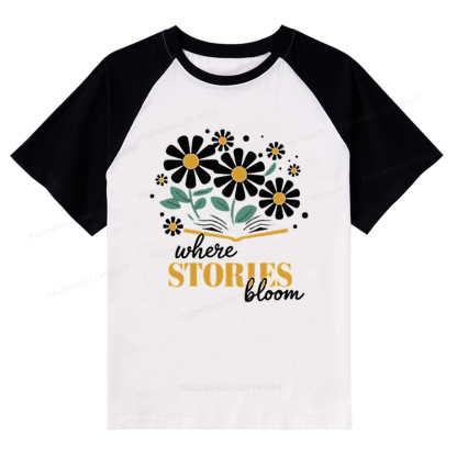 Pagewings Where Stories Bloom Unisex Tee Raglan T-shirt