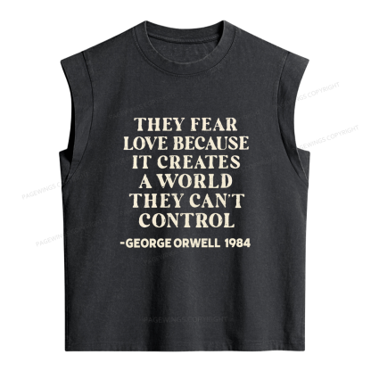 Pagewing They Fear Love Because It Creates Women's Washed Tank Top