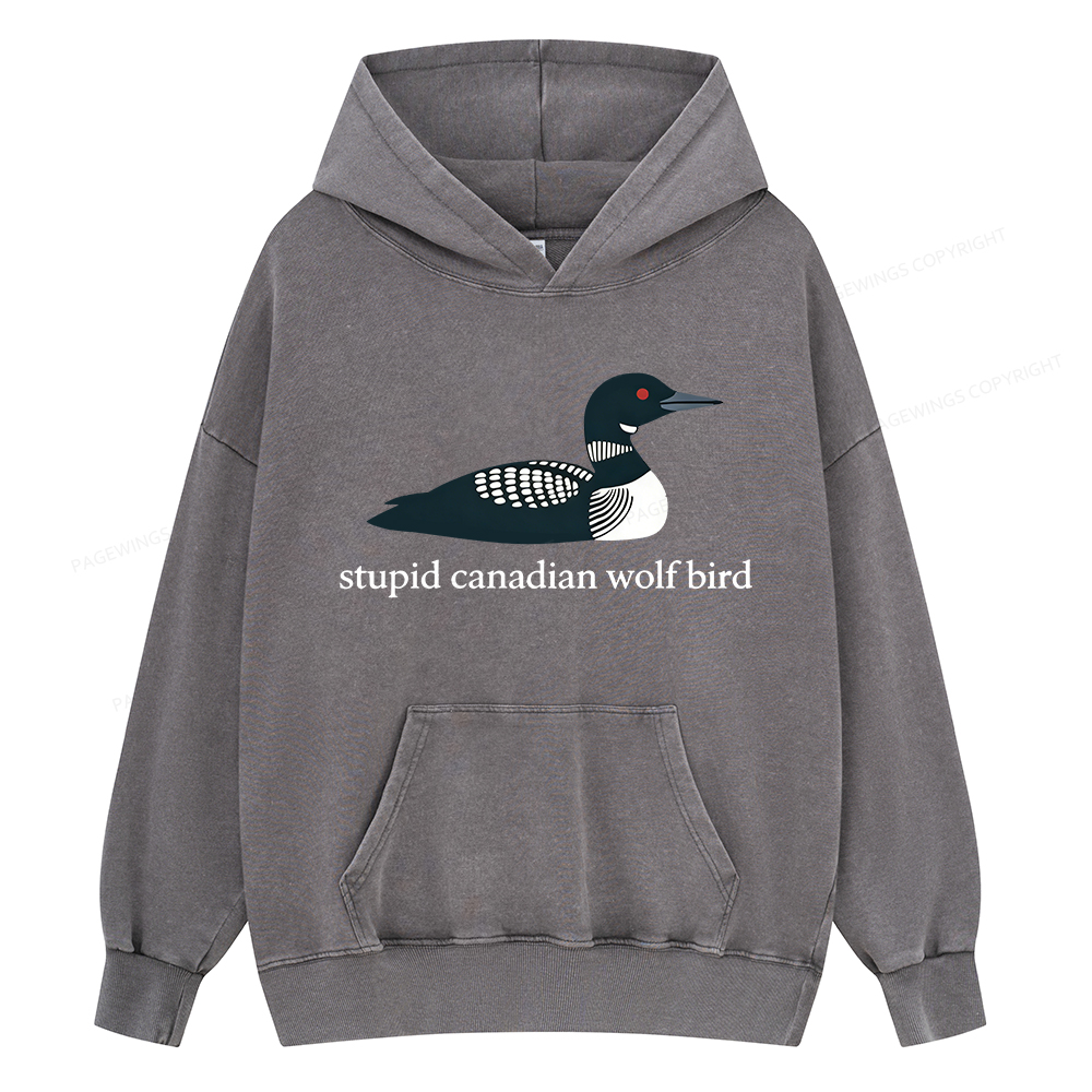 Pagewings Stupid Canadian Wolf Bird Unisex Washed Hoodie