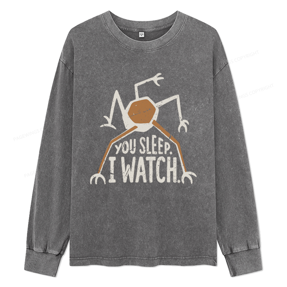Pagewings You Sleep I Watch Unisex Washed Long Sleeve T-shirt
