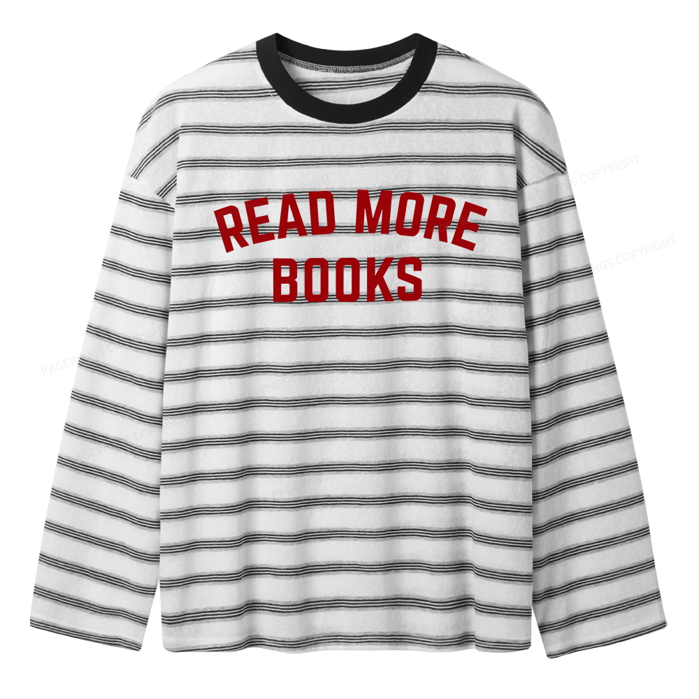 Pagewings Read More Books Unisex Striped Long Sleeve T-Shirt
