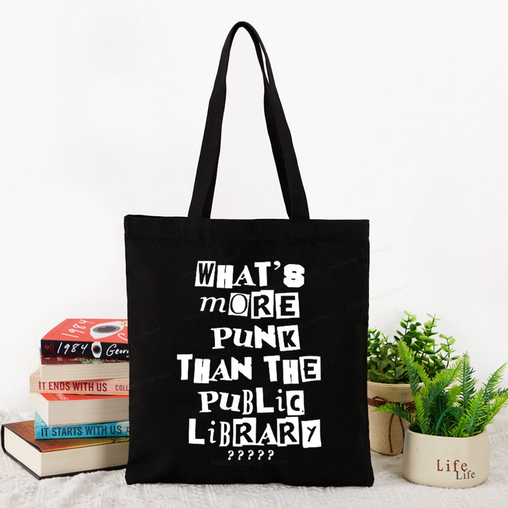 Pagewing What’s More Punk Than The Library Tote Bag