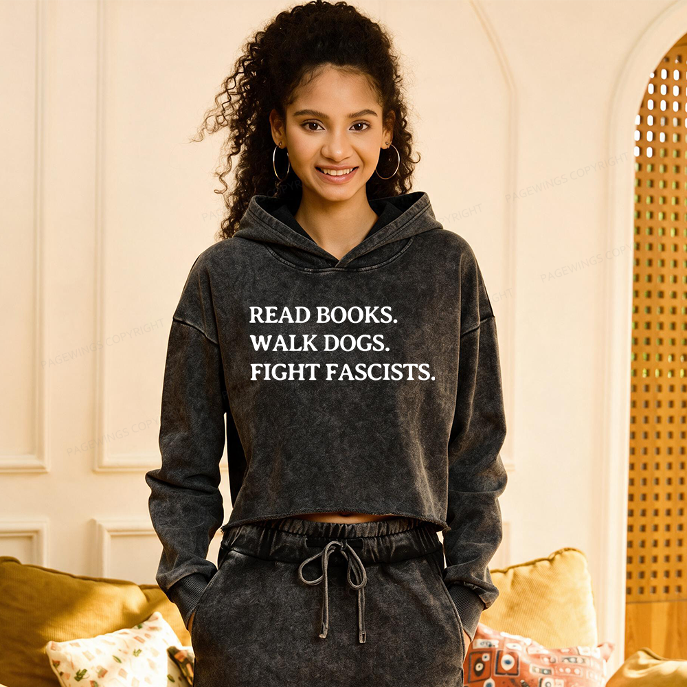 Pagewings Read Books Walk Dogs And Fight Washed Crop Hoodie