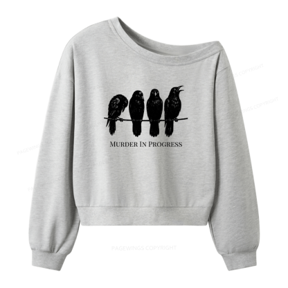 Pagewings Murder In Progress Women Off Shoulder Sweatshirt