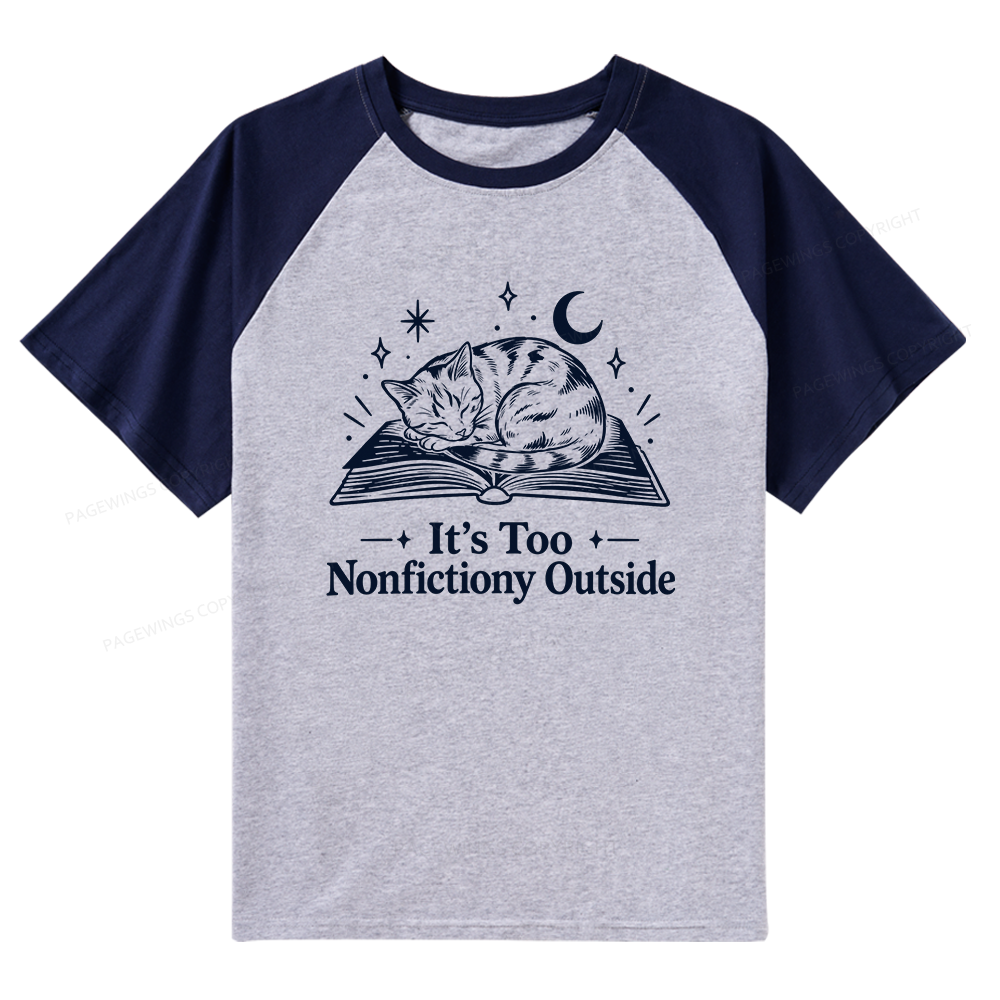Pagewings Too Nonfictiony Outside Raglan T-shirt