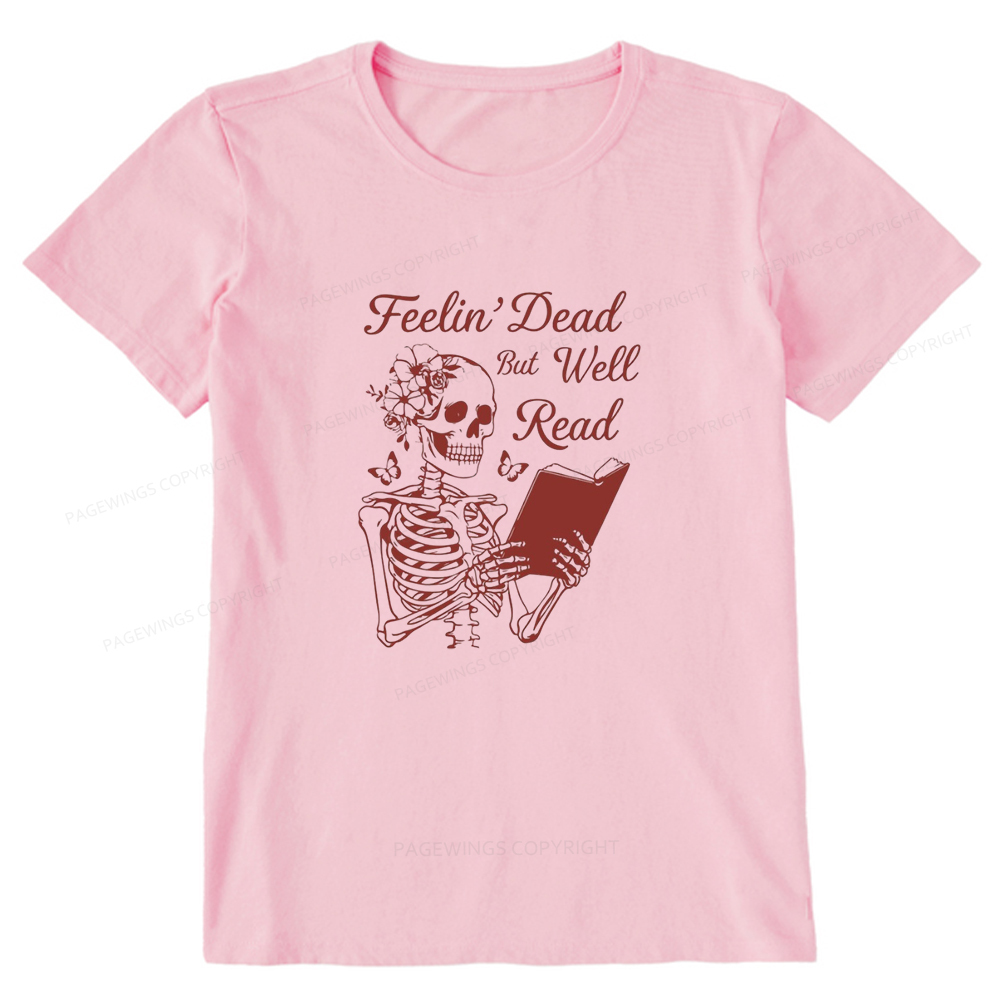 Pagewings Feelin' Dead But Well Read Unisex Classic T-shirt