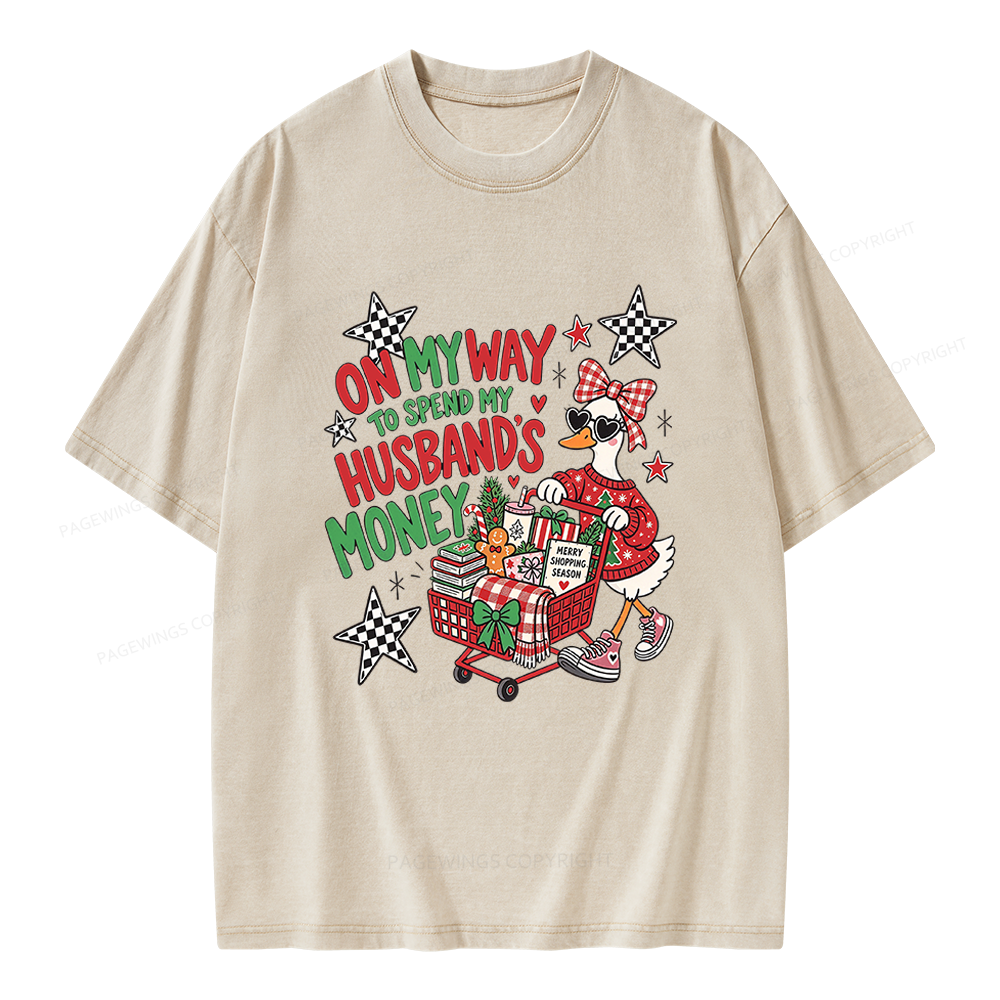 Pagewings On My Way to Spend My Husband’s Money Unisex Washed T-shirt