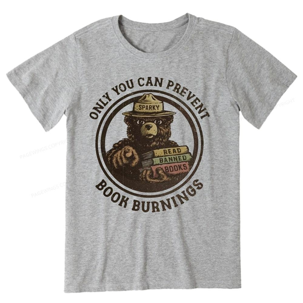 Pagewings Only You Can Prevent Book Burnings Unisex Classic T-shirt