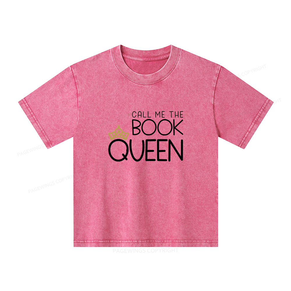 Pagewings Call Me The Book Queen Unisex Kids Washed T-shirt