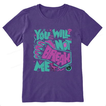 Pagewings You Will Not Break Me Unisex Classic T-shirt