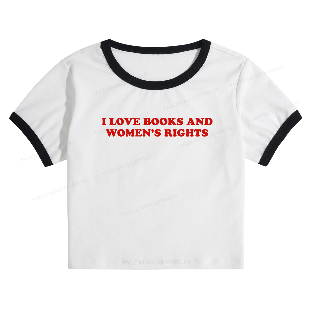 Pagewings I Love Books And Women's Rights Baby Tee Cropped Ringer T-Shirt