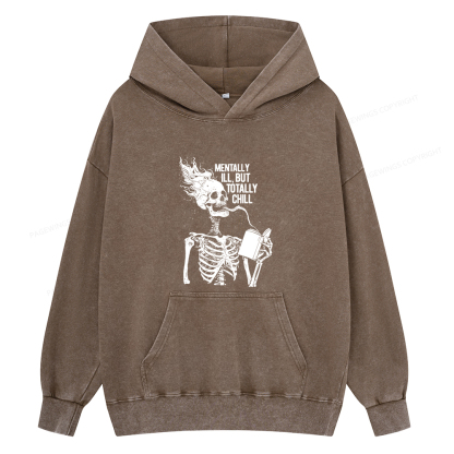 Pagewings Mentally Ill But Totally Chill Unisex Washed Hoodie