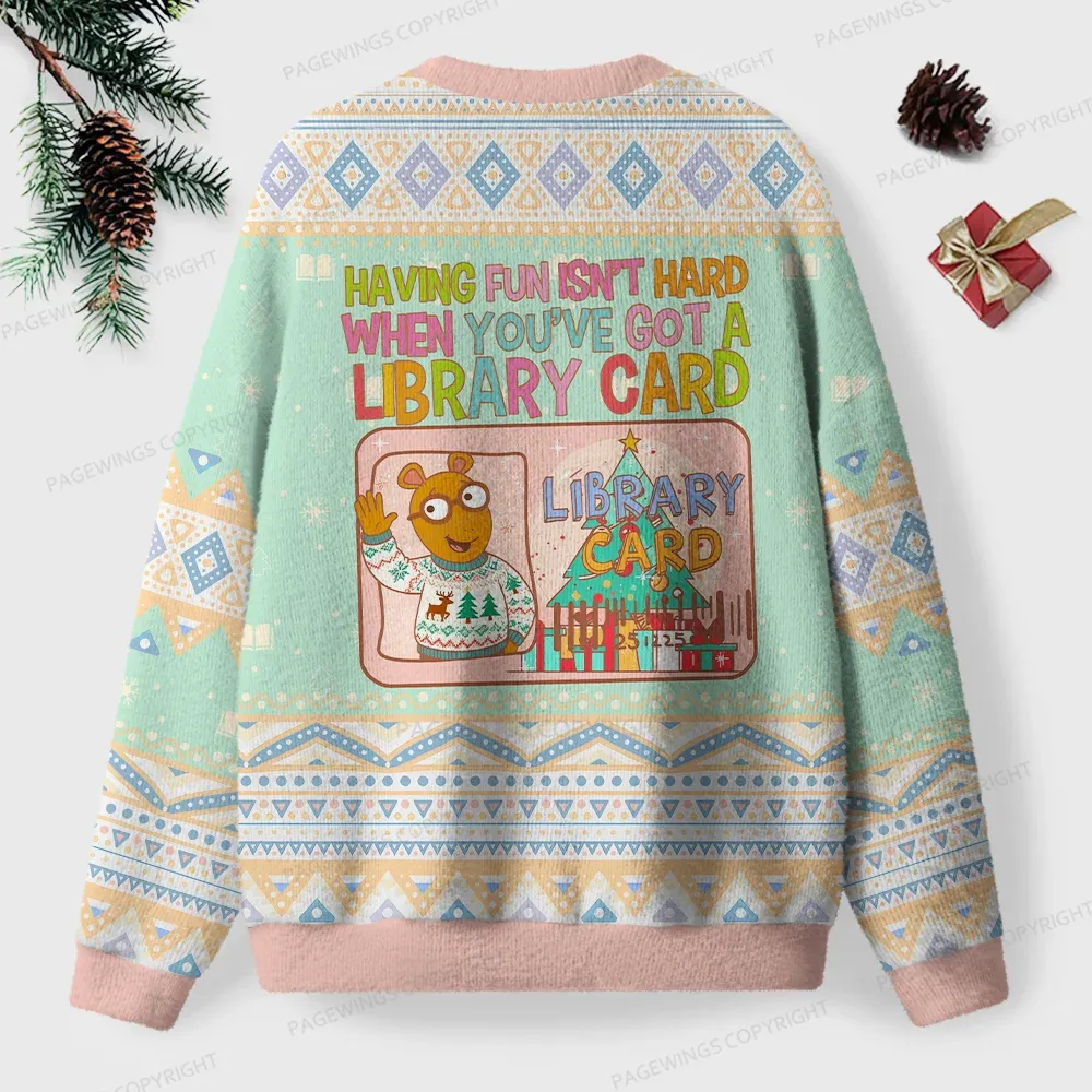 Pagewings Having Fun Isn't Hard When You've Got A Library Card Unisex Ugly Knit Sweatshirt