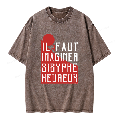 Pagewings One Must Imagine Sisyphus Happy Unisex Washed T-shirt