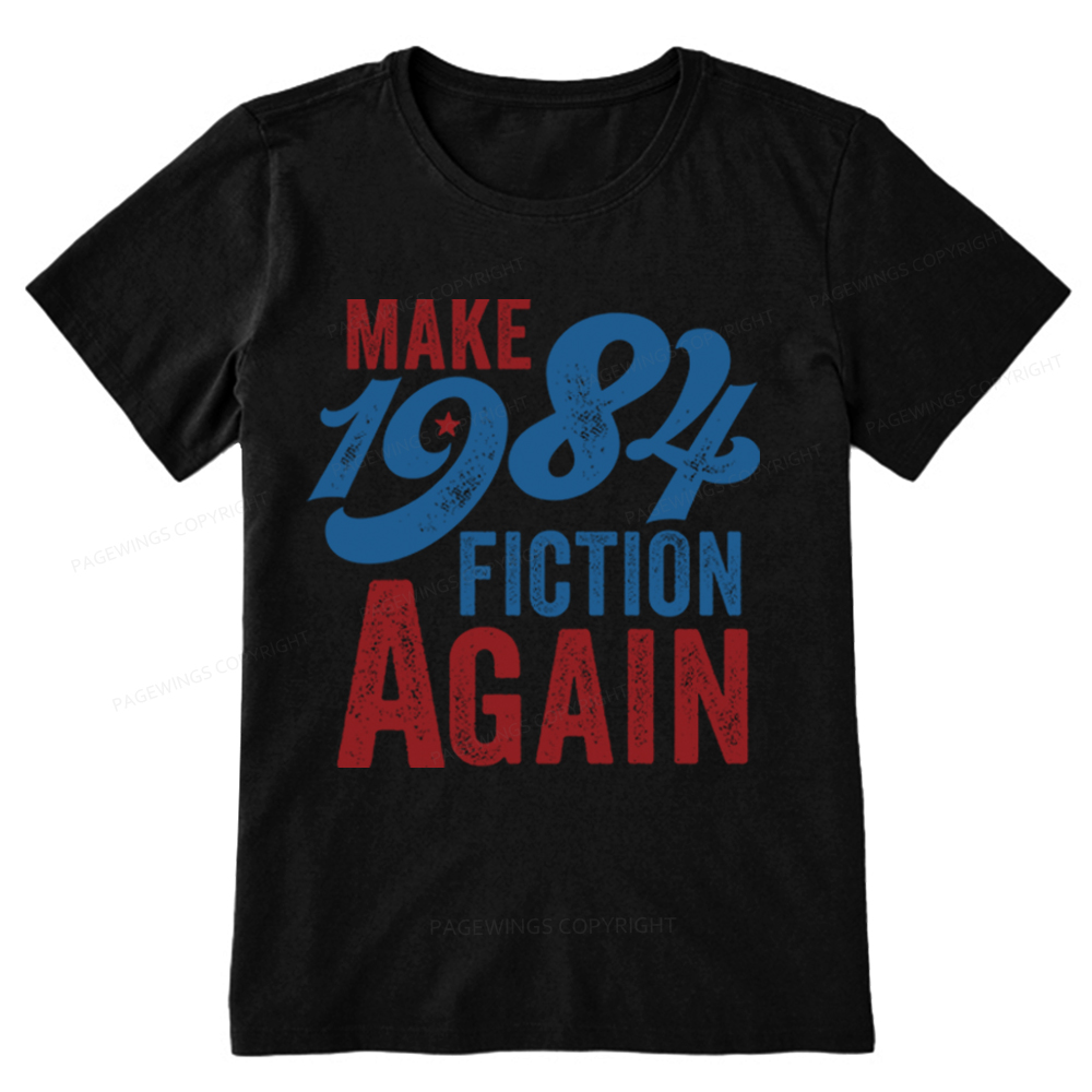 Pagewing Make 1984 Fiction Again Solid and Distressed Unisex Classic T-shirt