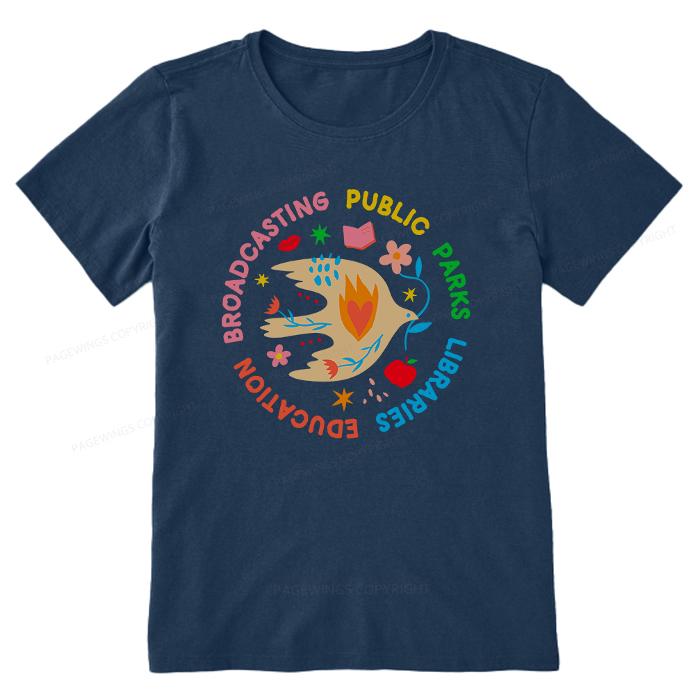 Pagewings Public Parks Libraries Education Broadcasting Unisex Classic T-shirt
