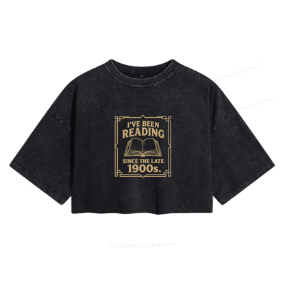 Pagewings I’ve Been Reading Since The Late 1900s Women's Washed Cropped T-shirt