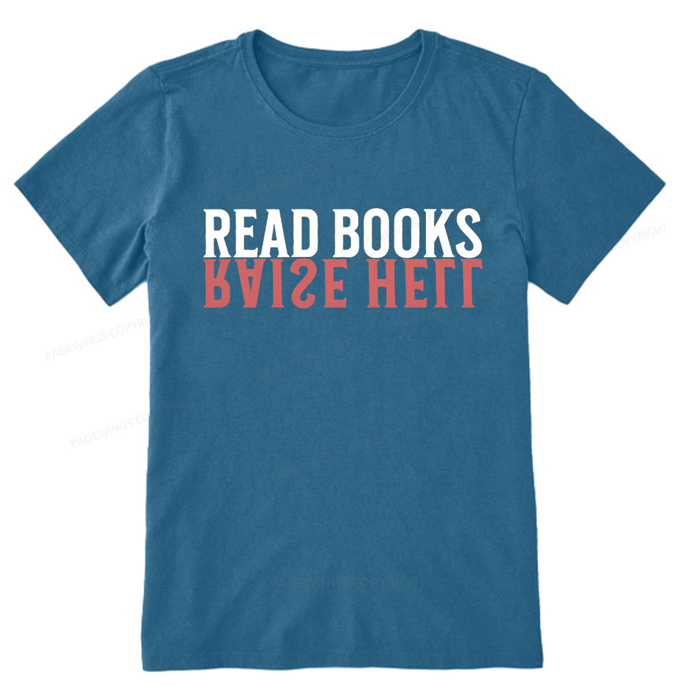 Pagewings Raise Hell Read Books  Unisex Classic T-shirt