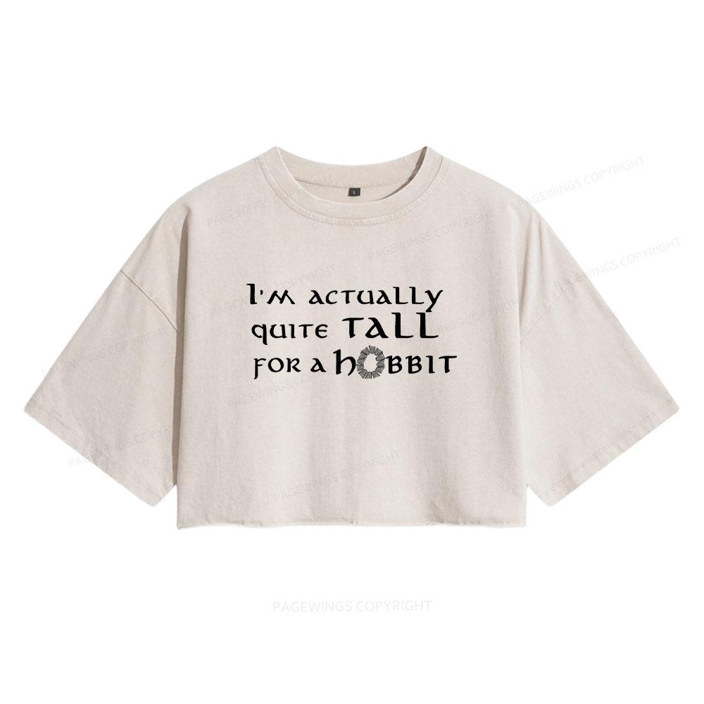 Pagewings I'm Actually Quite Tall Women's Washed Cropped T-shirt