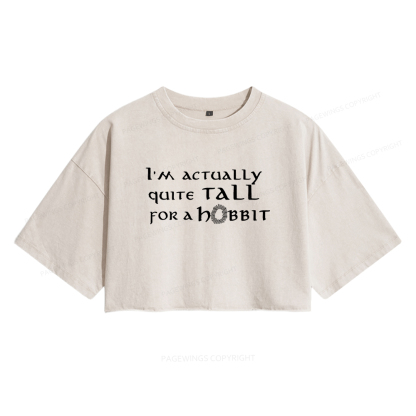 Pagewings I'm Actually Quite Tall Women's Washed Cropped T-shirt