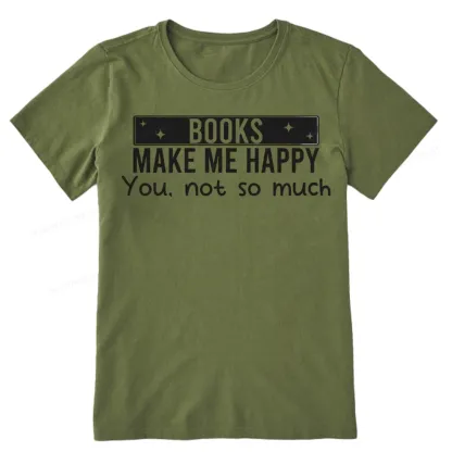 Pagewings Books Make Me Happy You Not So Much Unisex Classic T-shirt