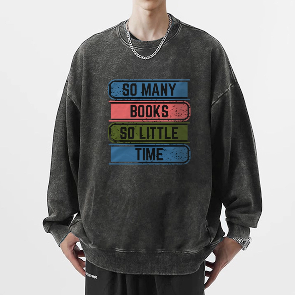 Pagewings So Many Books So Little Time Unisex Washed Sweatshirt